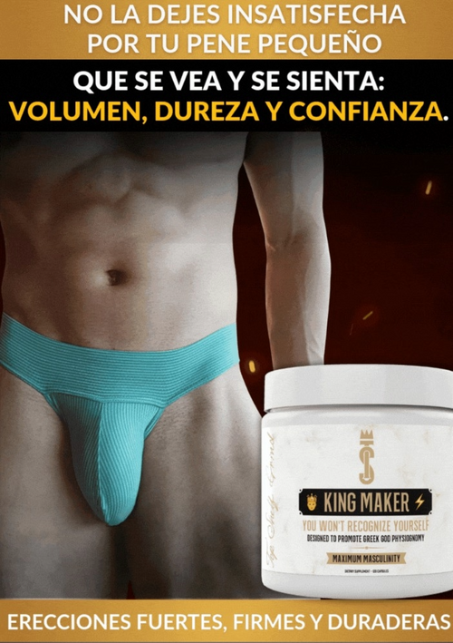 King Maker: ¡Olvídate de la Vergüenza! Duplica tu Resistencia y Recupera la Potencia Sexual en solo 30 Días